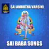 Usha - Sai Amrutha Varsini (Sai Baba Songs) - EP